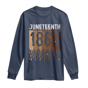 Juneteenth 1865 Long Sleeve Shirt June 19th Celebrating Black Freedom Melanin TS10 Navy Print Your Wear