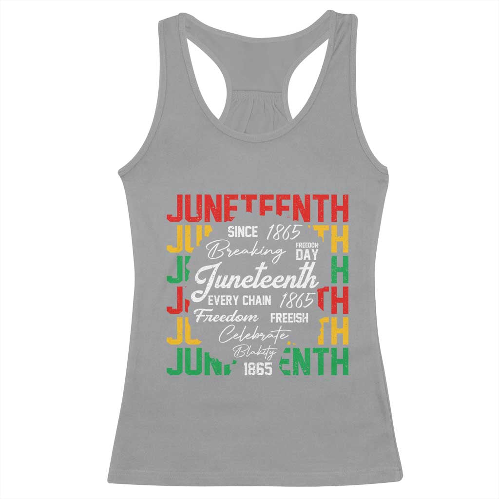 Juneteenth 1865 Racerback Tank Top Celebrate Black Freedom Breaking Every Chain TS02 Sport Gray Print Your Wear