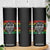Juneteenth 1865 Skinny Tumbler Celebrate Black Freedom Breaking Every Chain TS02 Print Your Wear