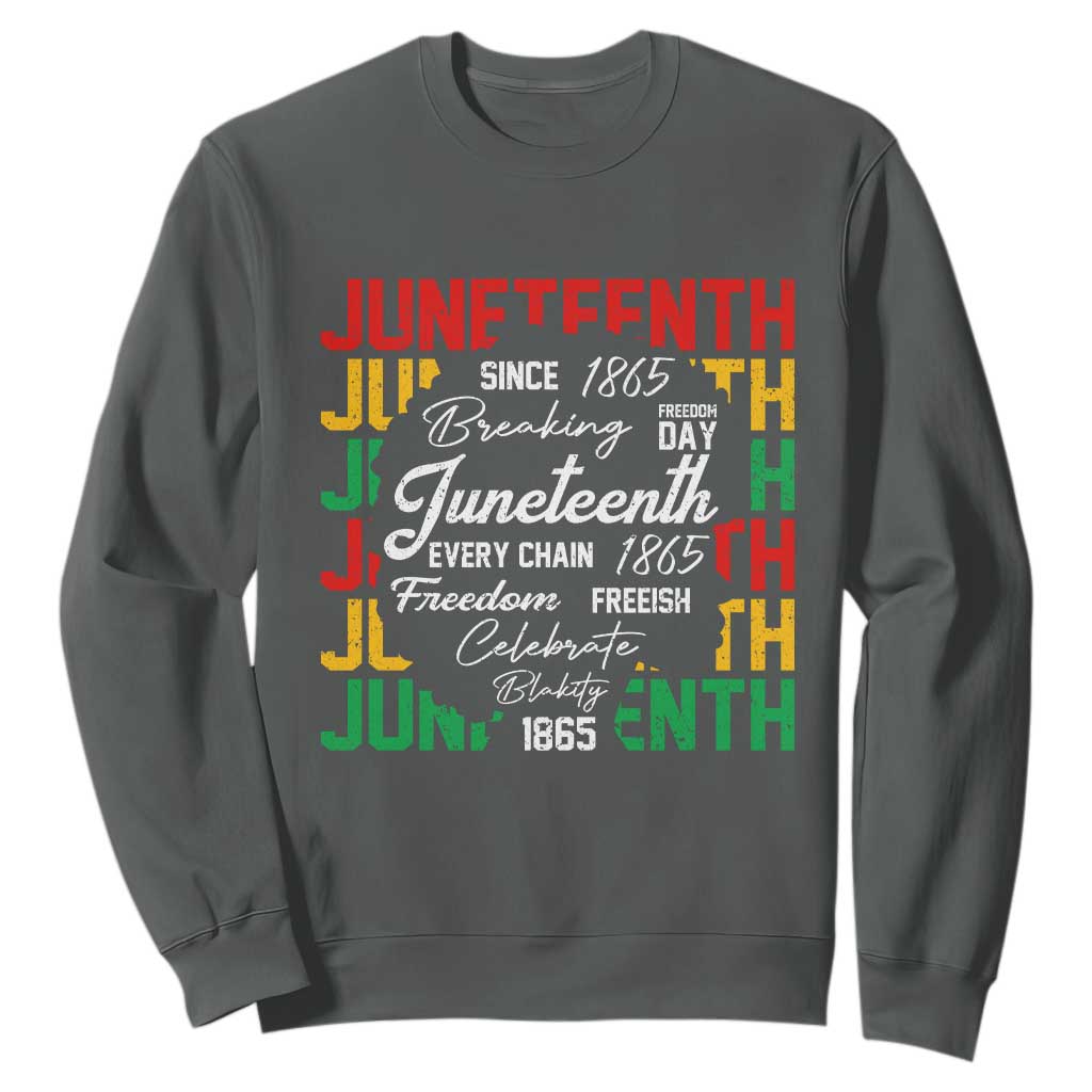 Juneteenth 1865 Sweatshirt Celebrate Black Freedom Breaking Every Chain TS02 Dark Heather Print Your Wear