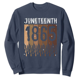 Juneteenth 1865 Sweatshirt June 19th Celebrating Black Freedom Melanin TS10 Navy Print Your Wear