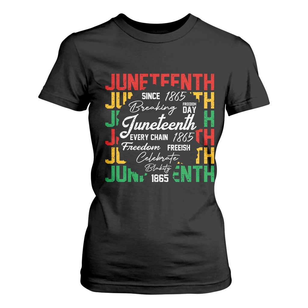 Juneteenth 1865 T Shirt For Women Celebrate Black Freedom Breaking Every Chain TS02 Black Print Your Wear