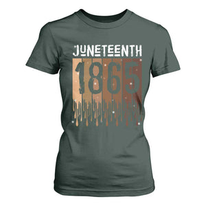 Juneteenth 1865 T Shirt For Women June 19th Celebrating Black Freedom Melanin TS10 Dark Forest Green Print Your Wear