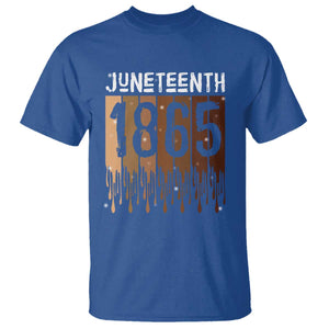 Juneteenth 1865 T Shirt June 19th Celebrating Black Freedom Melanin TS10 Royal Blue Print Your Wear