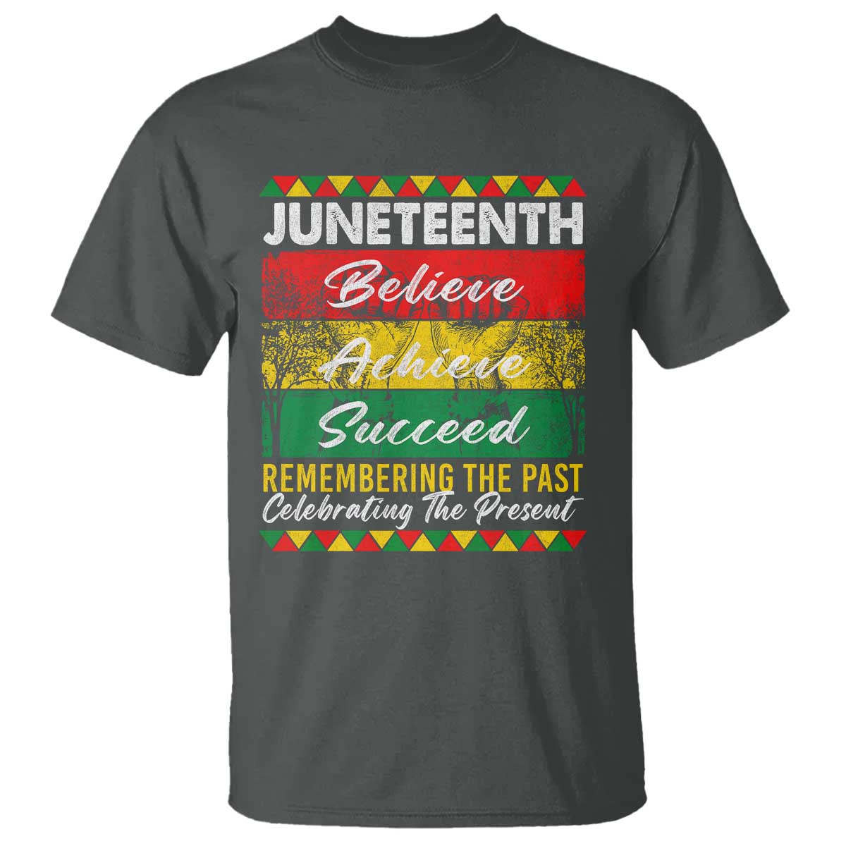 Juneteenth 1865 T Shirt Remembering The Past Black Freedom African Independence Day TS10 Dark Heather Print Your Wear