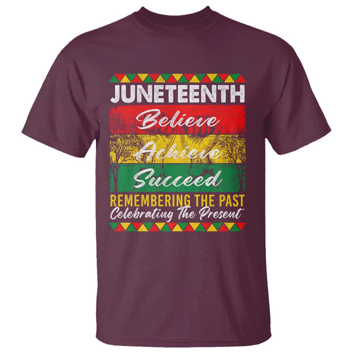Juneteenth 1865 T Shirt Remembering The Past Black Freedom African Independence Day TS10 Maroon Print Your Wear