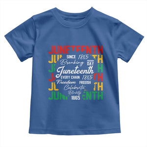 Juneteenth 1865 Toddler T Shirt Celebrate Black Freedom Breaking Every Chain TS02 Royal Blue Print Your Wear