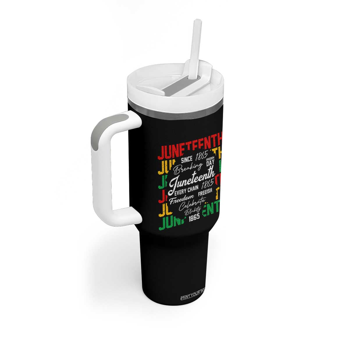 Juneteenth 1865 Tumbler With Handle Celebrate Black Freedom Breaking Every Chain TS02 Print Your Wear