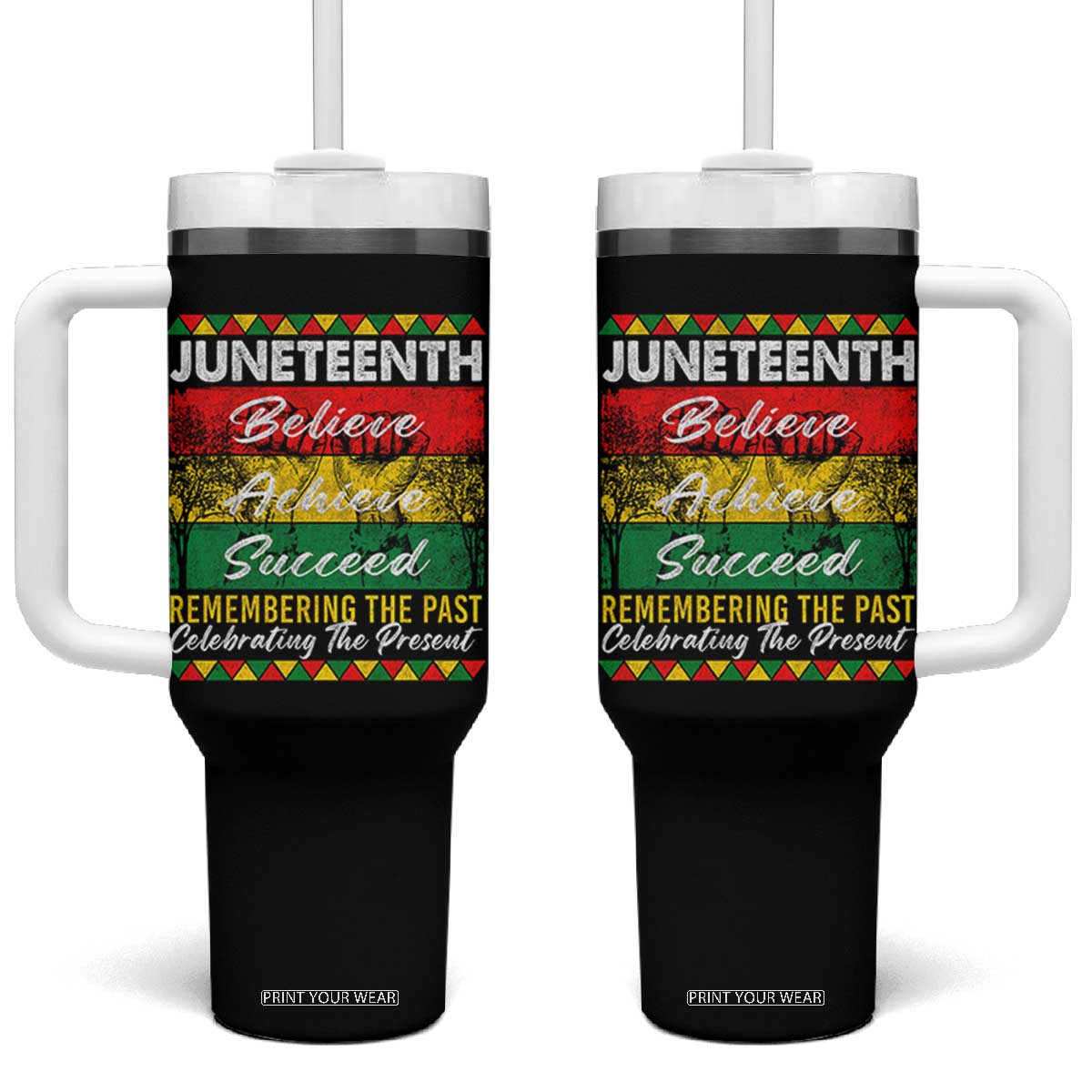 Juneteenth 1865 Tumbler With Handle Remembering The Past Black Freedom African Independence Day TS10 One Size: 40 oz Black Print Your Wear