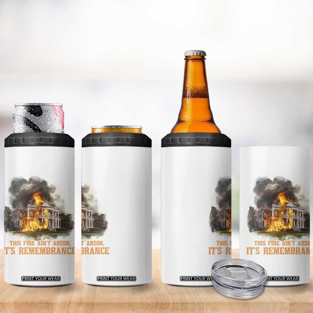 Juneteenth Ancestral Justice 4 in 1 Can Cooler Tumbler This Fire Aint Arson It is Remembrance Black History TS02 Print Your Wear
