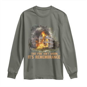 Juneteenth Ancestral Justice Long Sleeve Shirt This Fire Aint Arson It is Remembrance Black History TS02 Military Green Print Your Wear