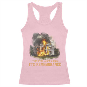 Juneteenth Ancestral Justice Racerback Tank Top This Fire Aint Arson It is Remembrance Black History TS02 Light Pink Print Your Wear