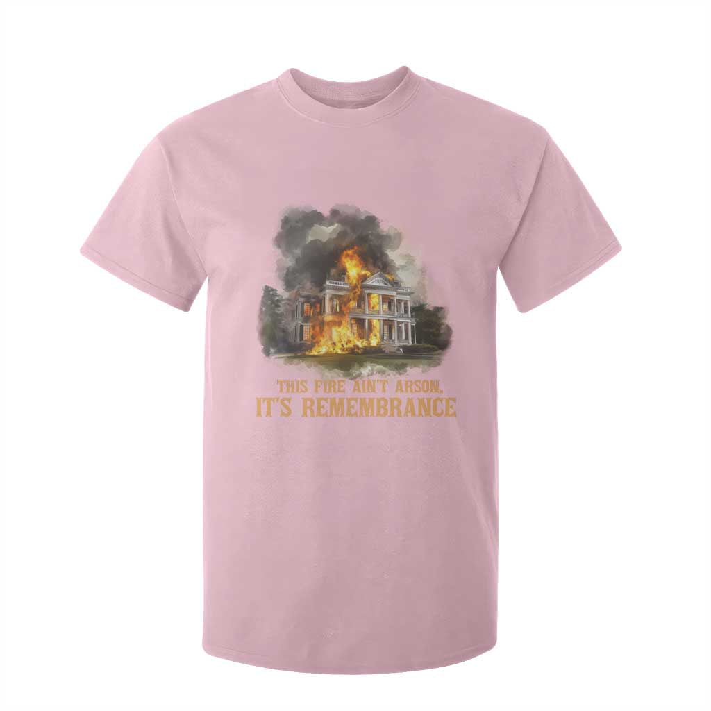 Juneteenth Ancestral Justice T Shirt For Kid This Fire Aint Arson It is Remembrance Black History TS02 Light Pink Print Your Wear