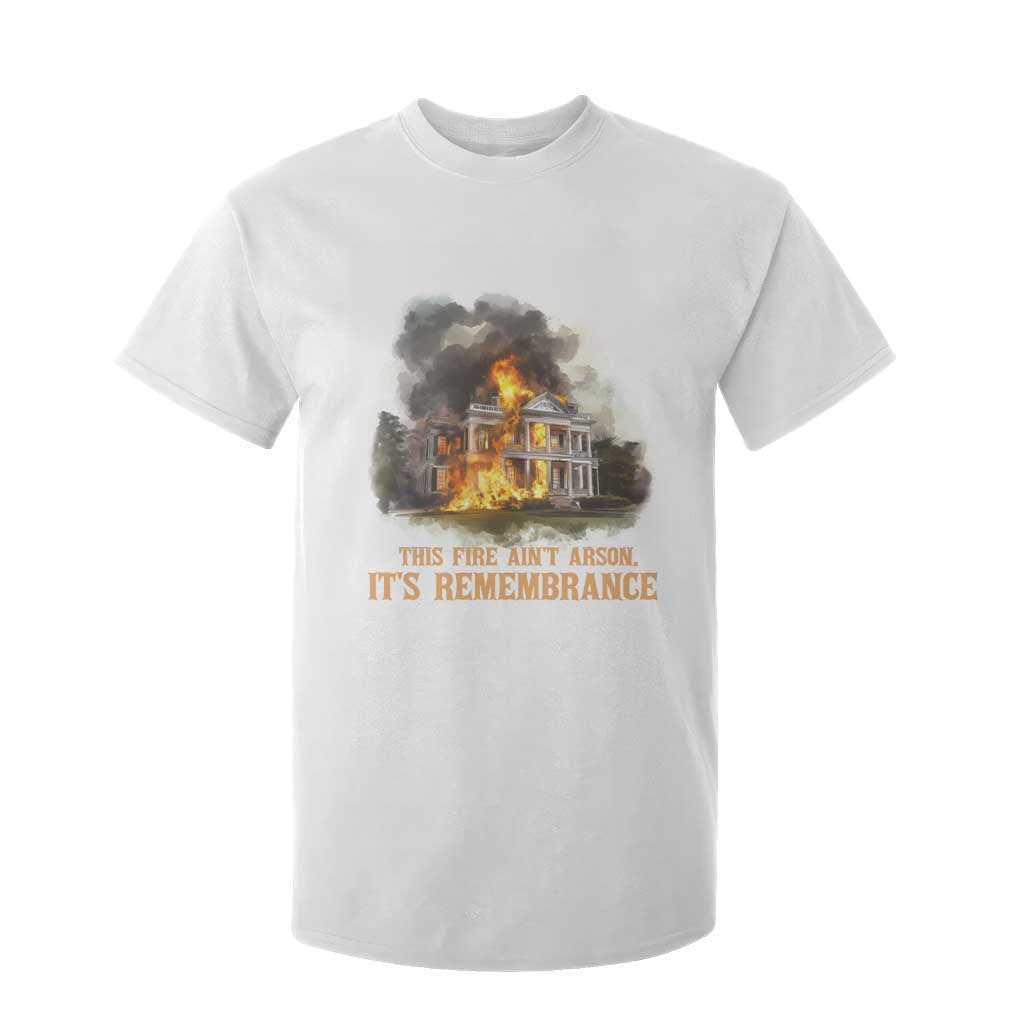 Juneteenth Ancestral Justice T Shirt For Kid This Fire Aint Arson It is Remembrance Black History TS02 White Print Your Wear