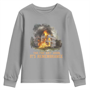Juneteenth Ancestral Justice Youth Sweatshirt This Fire Aint Arson It is Remembrance Black History TS02 Sport Gray Print Your Wear