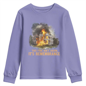 Juneteenth Ancestral Justice Youth Sweatshirt This Fire Aint Arson It is Remembrance Black History TS02 Violet Print Your Wear