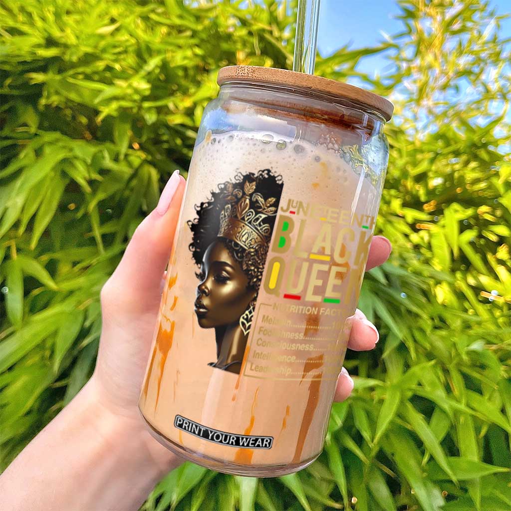 Juneteenth Black Queen Nutritional Facts Glass Can Afro Melanin Queen TS11 Print Your Wear