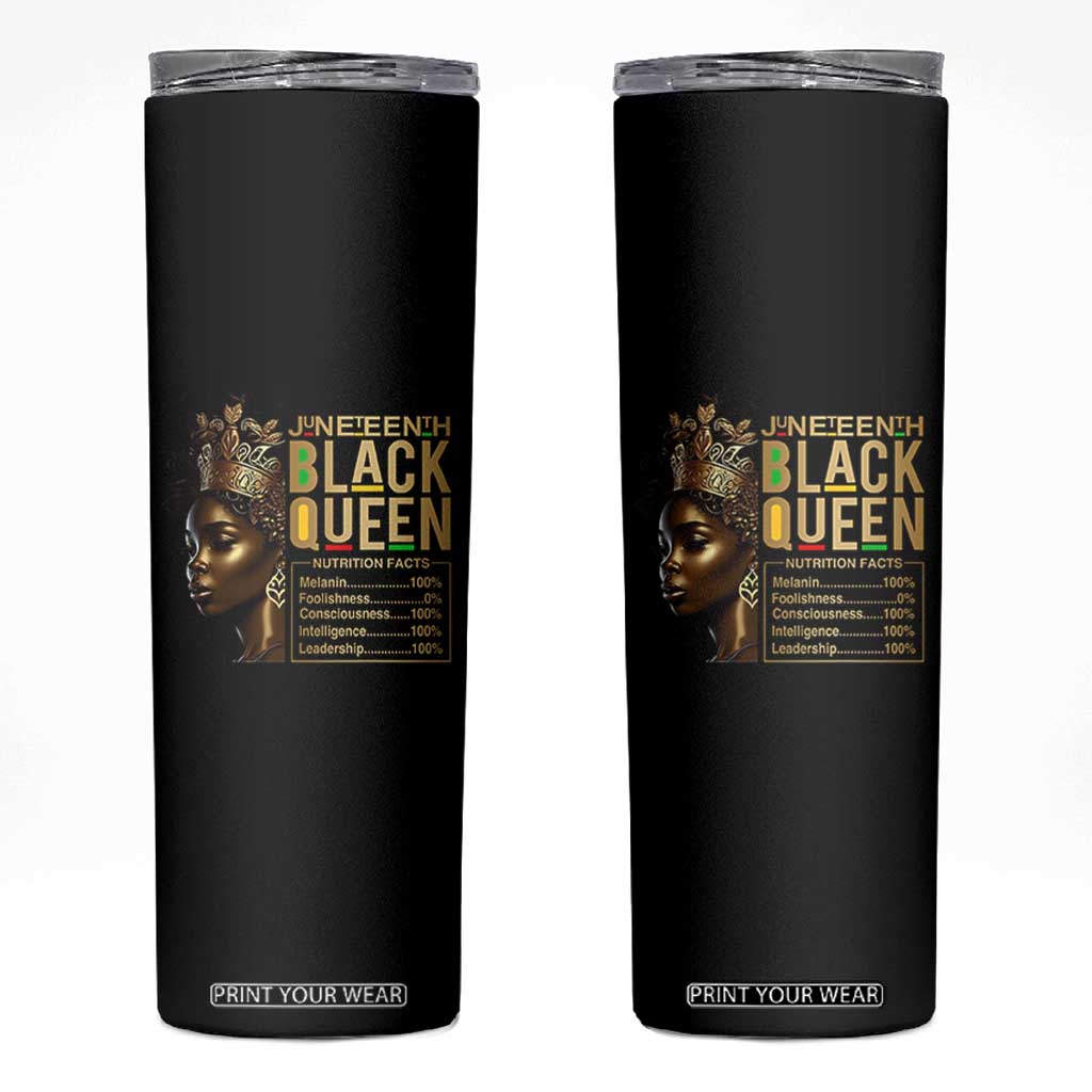 Juneteenth Black Queen Nutritional Facts Skinny Tumbler Afro Melanin Queen TS11 Black Print Your Wear