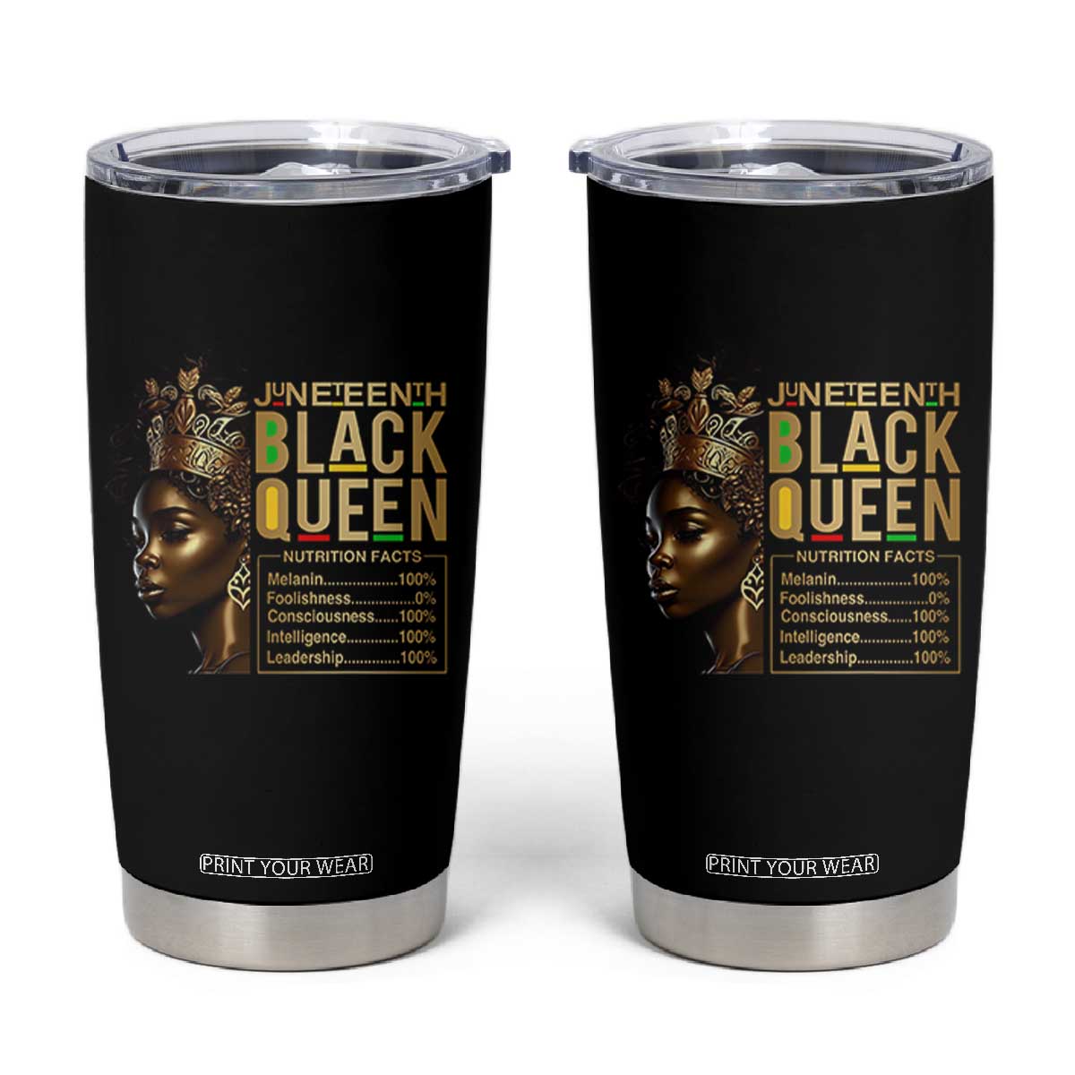 Juneteenth Black Queen Nutritional Facts Tumbler Cup Afro Melanin Queen TS11 Black Print Your Wear