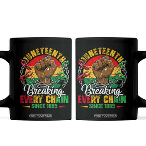 Juneteenth Breaking Every Chain Since 1865 Coffee Mug Retro Vintage TS10 Black Print Your Wear