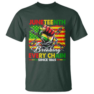 Juneteenth Breaking Every Chain Since 1865 T Shirt Hand Fist Freedom TS11 Dark Forest Green Print Your Wear