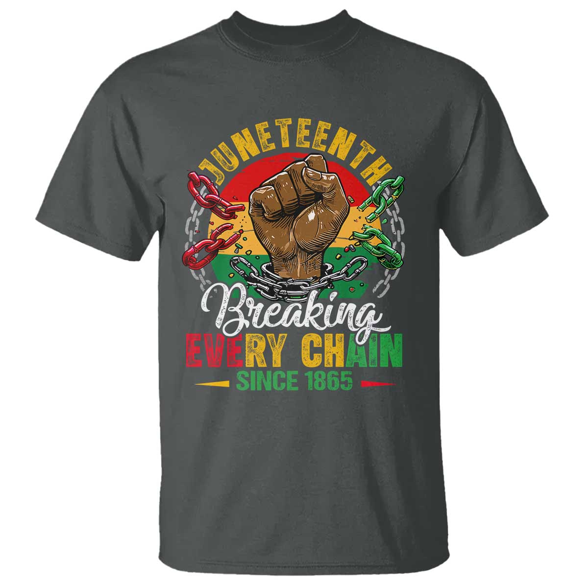 Juneteenth Breaking Every Chain Since 1865 T Shirt Retro Vintage TS10 Dark Heather Print Your Wear
