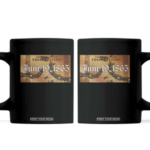 Juneteenth Emancipation Proclamation End of Slavery Coffee Mug Black Freedom History TS10 Black Print Your Wear