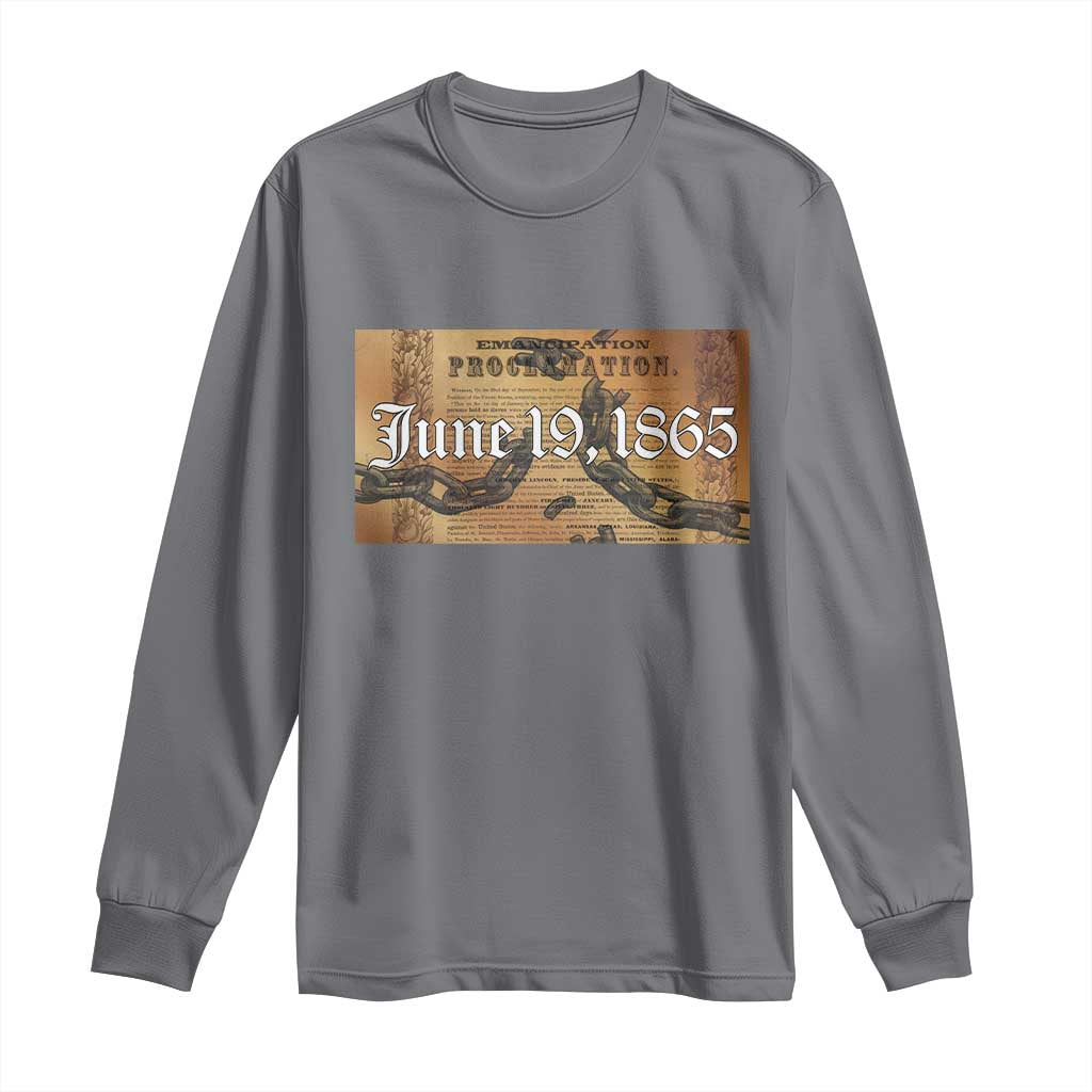 Juneteenth Emancipation Proclamation End of Slavery Long Sleeve Shirt Black Freedom History TS10 Charcoal Print Your Wear