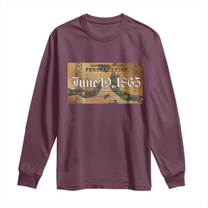 Juneteenth Emancipation Proclamation End of Slavery Long Sleeve Shirt Black Freedom History TS10 Maroon Print Your Wear