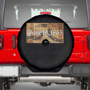 Juneteenth Emancipation Proclamation End of Slavery Spare Tire Cover Black Freedom History TS10 Black Print Your Wear