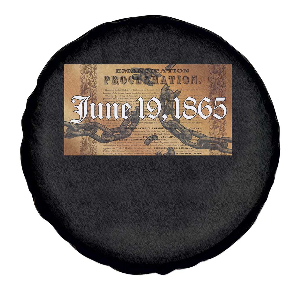 Juneteenth Emancipation Proclamation End of Slavery Spare Tire Cover Black Freedom History TS10 Print Your Wear