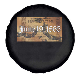 Juneteenth Emancipation Proclamation End of Slavery Spare Tire Cover Black Freedom History TS10 Print Your Wear