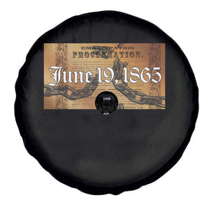 Juneteenth Emancipation Proclamation End of Slavery Spare Tire Cover Black Freedom History TS10 Print Your Wear