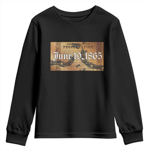 Juneteenth Emancipation Proclamation End of Slavery Youth Sweatshirt Black Freedom History TS10 Black Print Your Wear