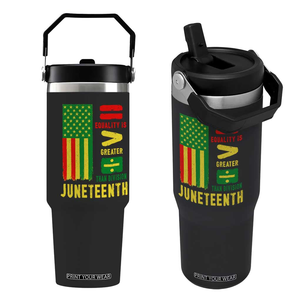 Juneteenth Equality Is Greater Than Division Flip Straw Tumbler Juneteenth American Flag TS11 One Size: 30 oz Black Print Your Wear