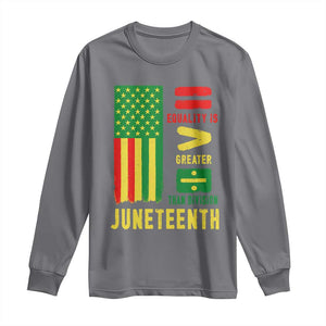 Juneteenth Equality Is Greater Than Division Long Sleeve Shirt Juneteenth American Flag TS11 Charcoal Print Your Wear