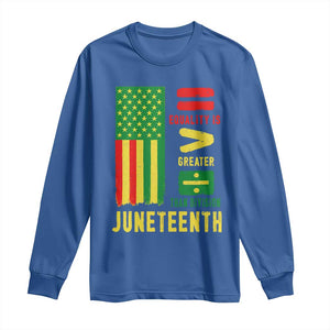 Juneteenth Equality Is Greater Than Division Long Sleeve Shirt Juneteenth American Flag TS11 Royal Blue Print Your Wear