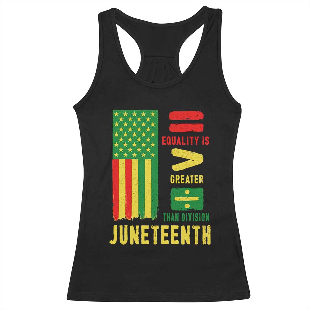 Juneteenth Equality Is Greater Than Division Racerback Tank Top Juneteenth American Flag TS11 Black Print Your Wear