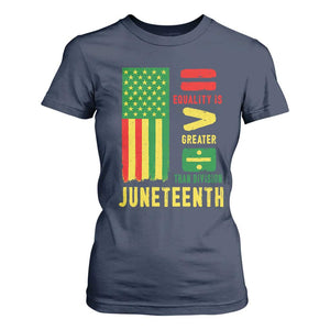 Juneteenth Equality Is Greater Than Division T Shirt For Women Juneteenth American Flag TS11 Navy Print Your Wear