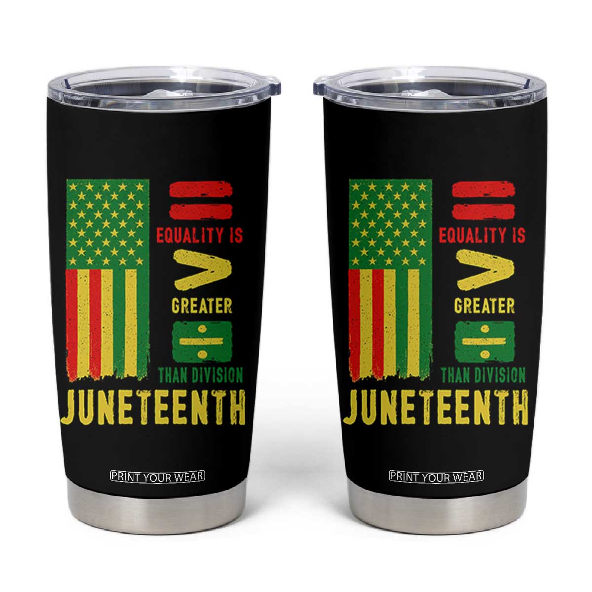 Juneteenth Equality Is Greater Than Division Tumbler Cup Juneteenth American Flag TS11 Black Print Your Wear