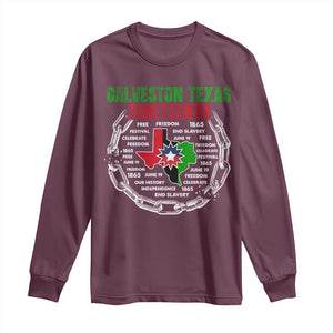 Juneteenth Galveston Texas Long Sleeve Shirt Break The Chain Freedom Since 1865 TS11 Maroon Print Your Wear