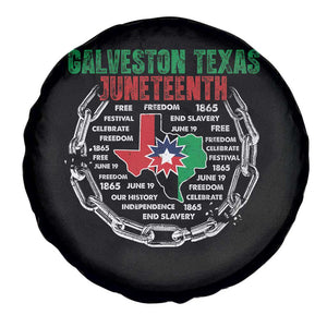 Juneteenth Galveston Texas Spare Tire Cover Break The Chain Freedom Since 1865 TS11 Print Your Wear