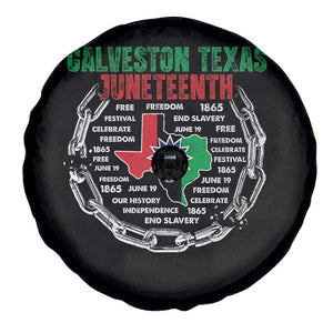 Juneteenth Galveston Texas Spare Tire Cover Break The Chain Freedom Since 1865 TS11 Print Your Wear