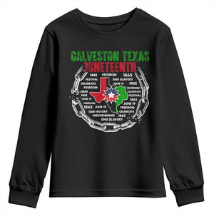 Juneteenth Galveston Texas Youth Sweatshirt Break The Chain Freedom Since 1865 TS11 Black Print Your Wear