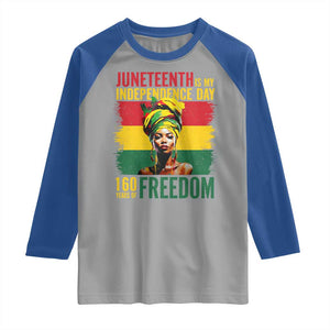 Juneteenth Is My Independence Day 160 Years Of Freedom Raglan Shirt TS11 Sport Gray Royal Print Your Wear