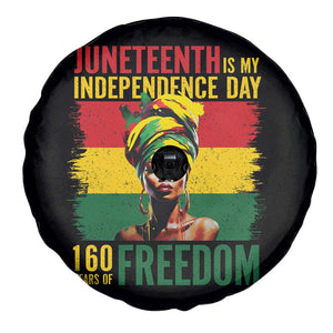 Juneteenth Is My Independence Day 160 Years Of Freedom Spare Tire Cover TS11 Print Your Wear