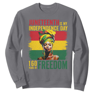 Juneteenth Is My Independence Day 160 Years Of Freedom Sweatshirt TS11 Charcoal Print Your Wear