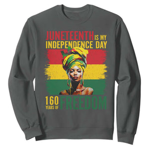 Juneteenth Is My Independence Day 160 Years Of Freedom Sweatshirt TS11 Dark Heather Print Your Wear