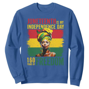 Juneteenth Is My Independence Day 160 Years Of Freedom Sweatshirt TS11 Royal Blue Print Your Wear