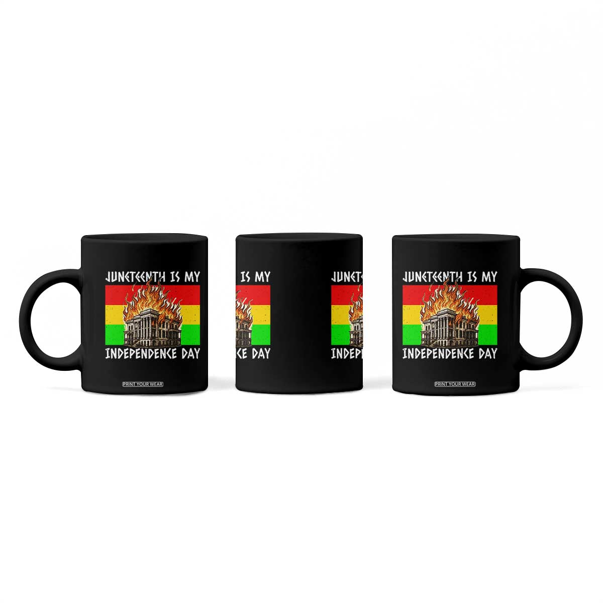 Juneteenth Is My Independence Day Coffee Mug Bold Afro Liberation Pan-African Flag TS02 Print Your Wear